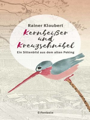 cover image of Kernbeißer und Kreuzschnäbel